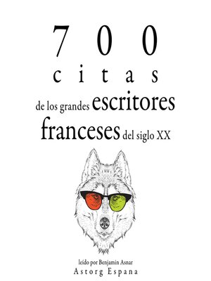 700 citas de los grandes escritores franceses del siglo XX - Audiobook